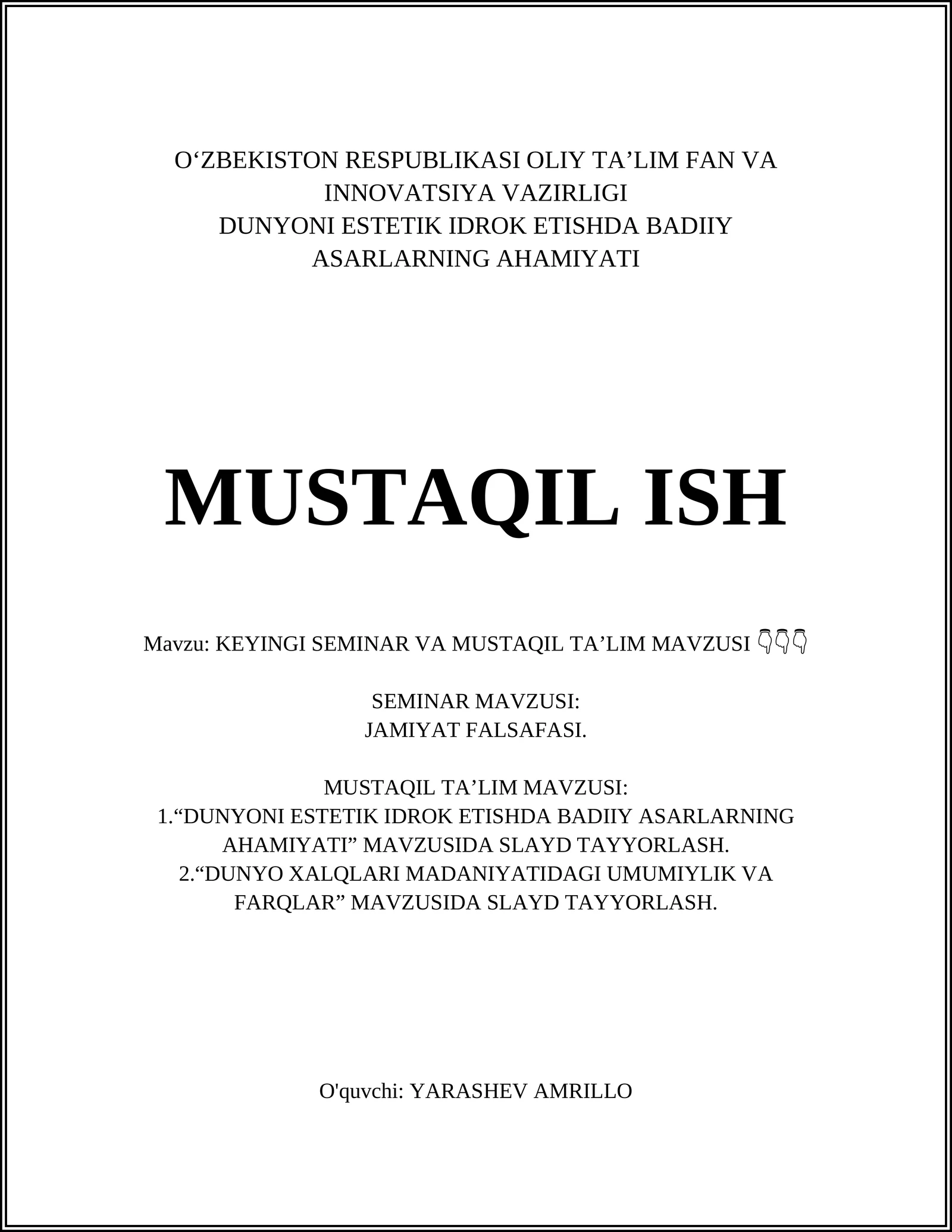 DUNYONI ESTETIK IDROK ETISHDA BADIIY ASARLARNING AHAMIYATI