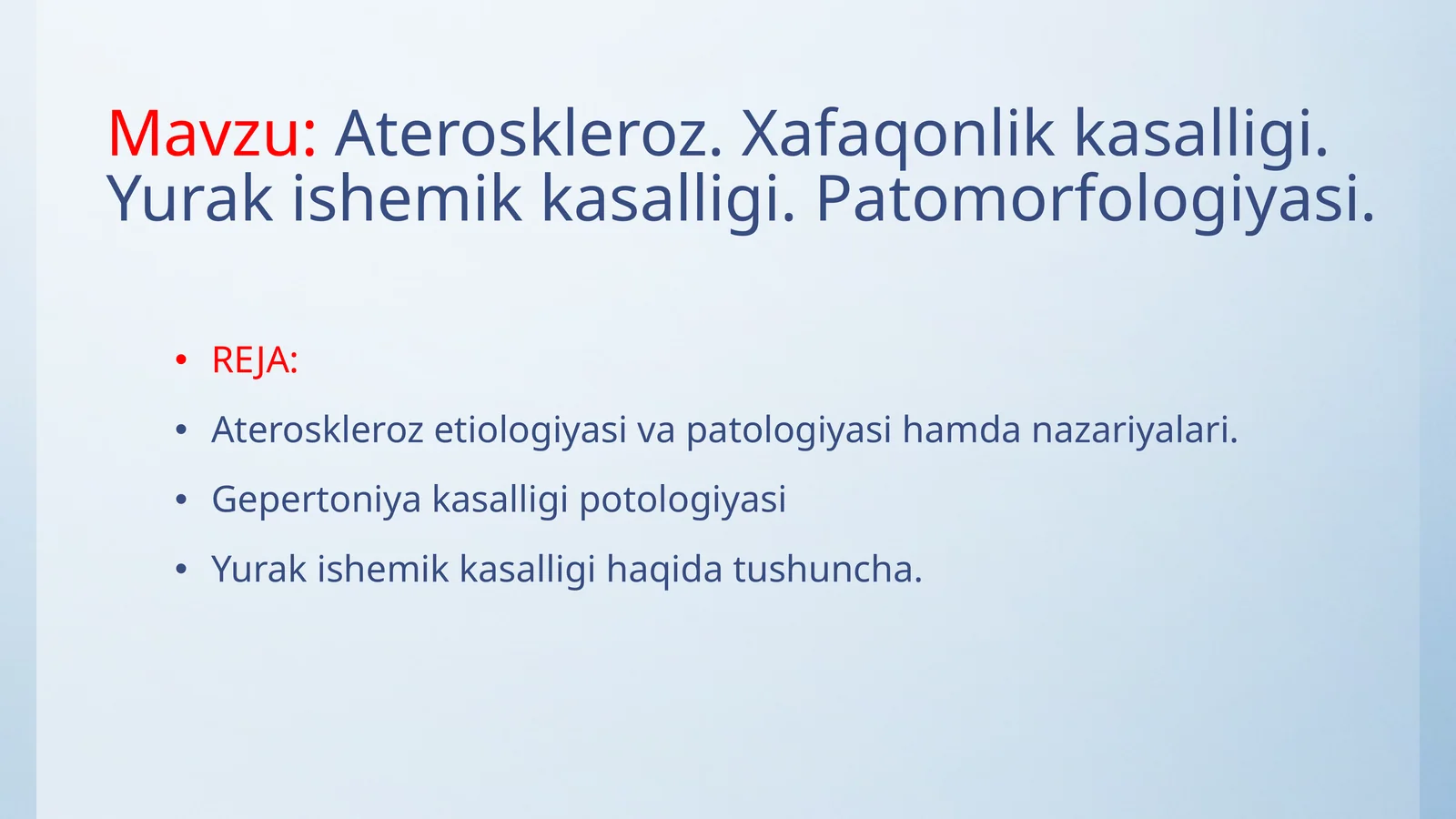 Ateroskleroz.Xafaqonlikkasalligi.Yurakishemikkasalligi.Patomorfologiyasi