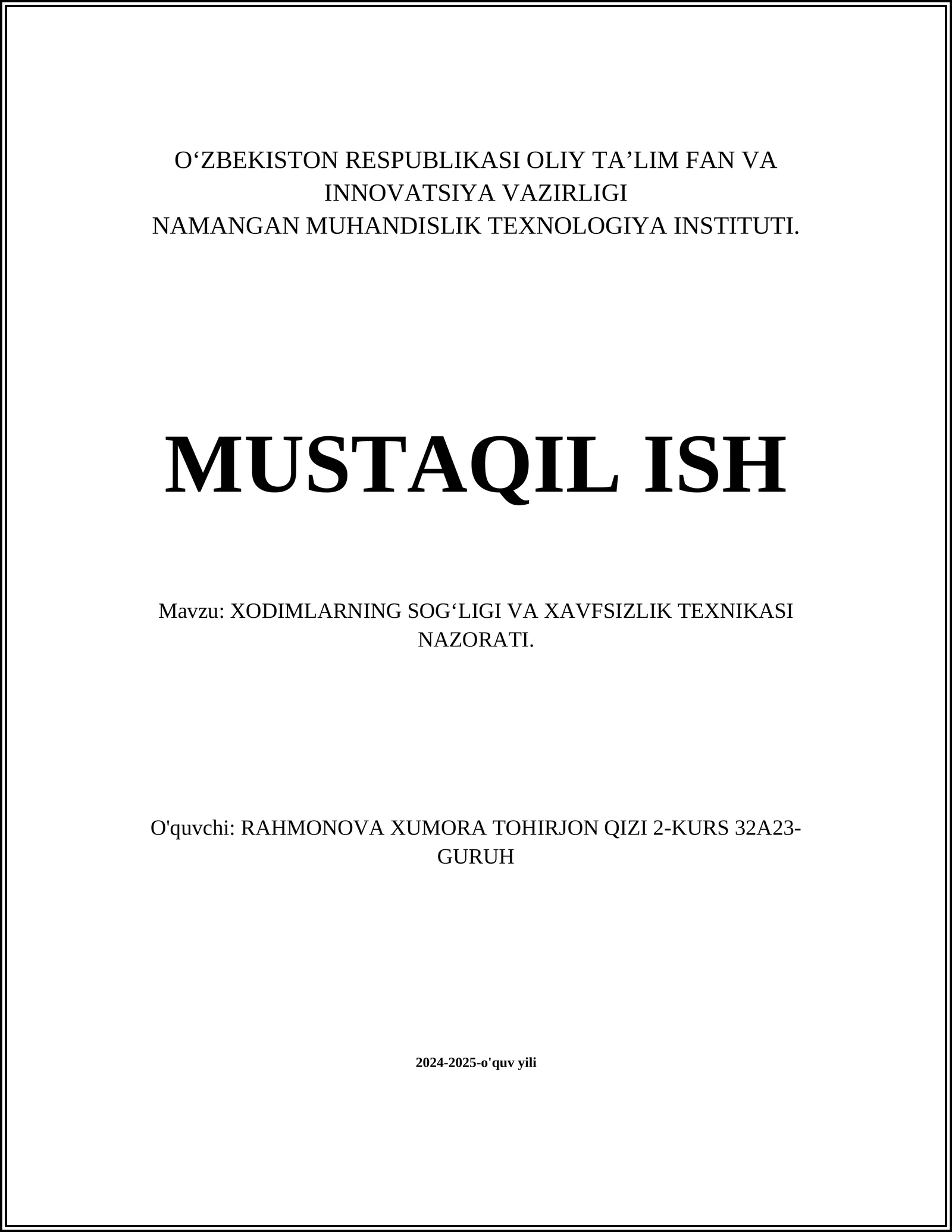 XODIMLARNING SOGʻLIGI VA XAVFSIZLIK TEXNIKASI NAZORATI
