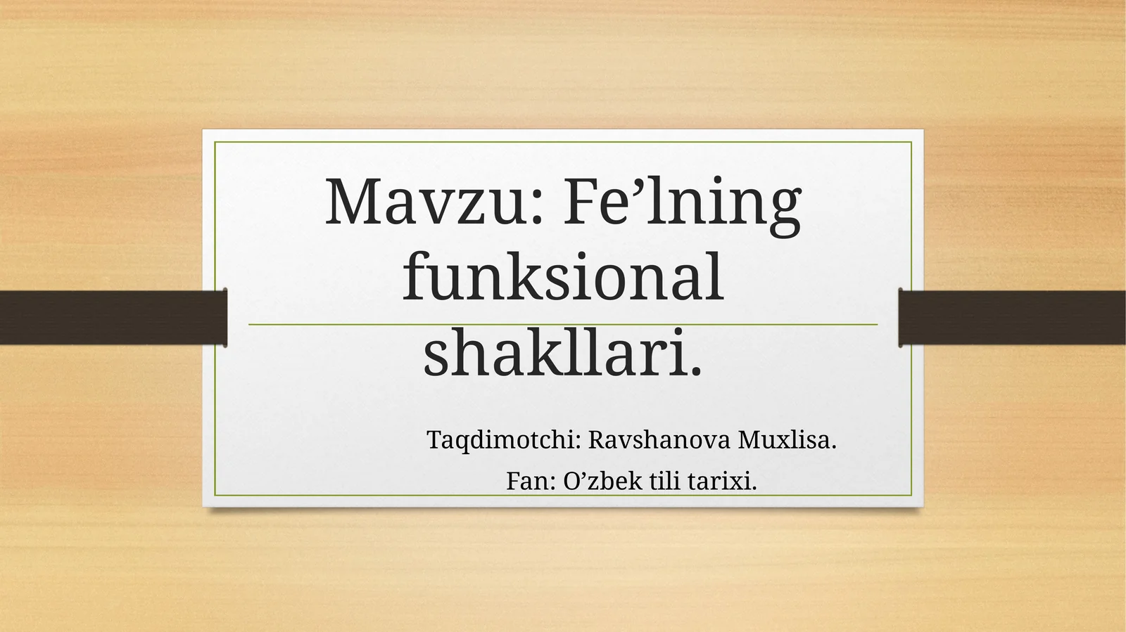 Fe’lning funksional shakllari