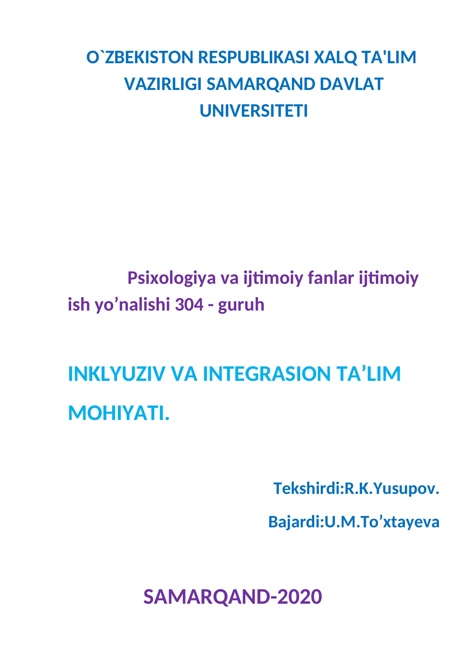 INKLYUZIV VA INTEGRASION TA’LIM MOHIYATI