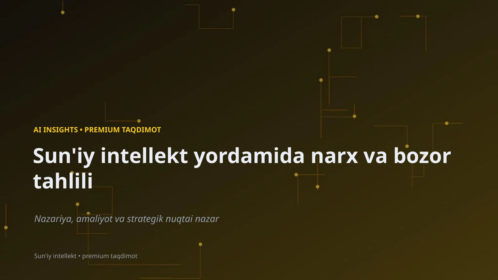 Sun'iy intellekt yordamida narx va bozor tahlili