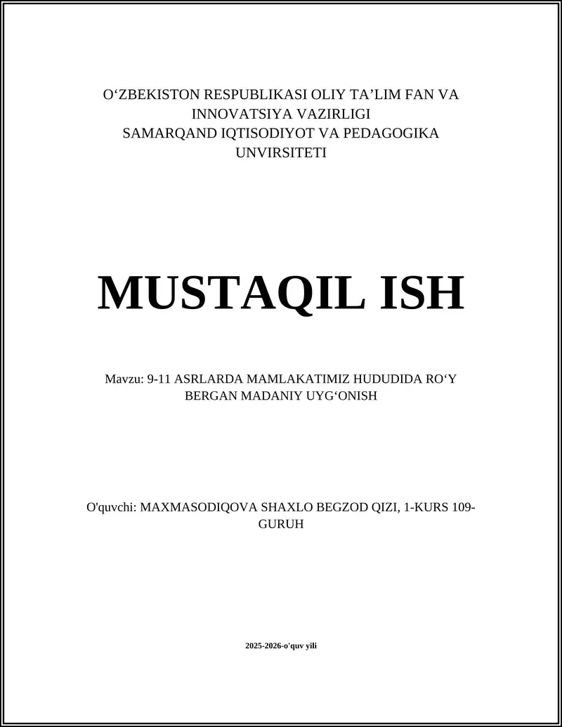 9-11 ASRLARDA MAMLAKATIMIZ HUDUDIDA RO‘Y BERGAN MADANIY UYG‘ONISH