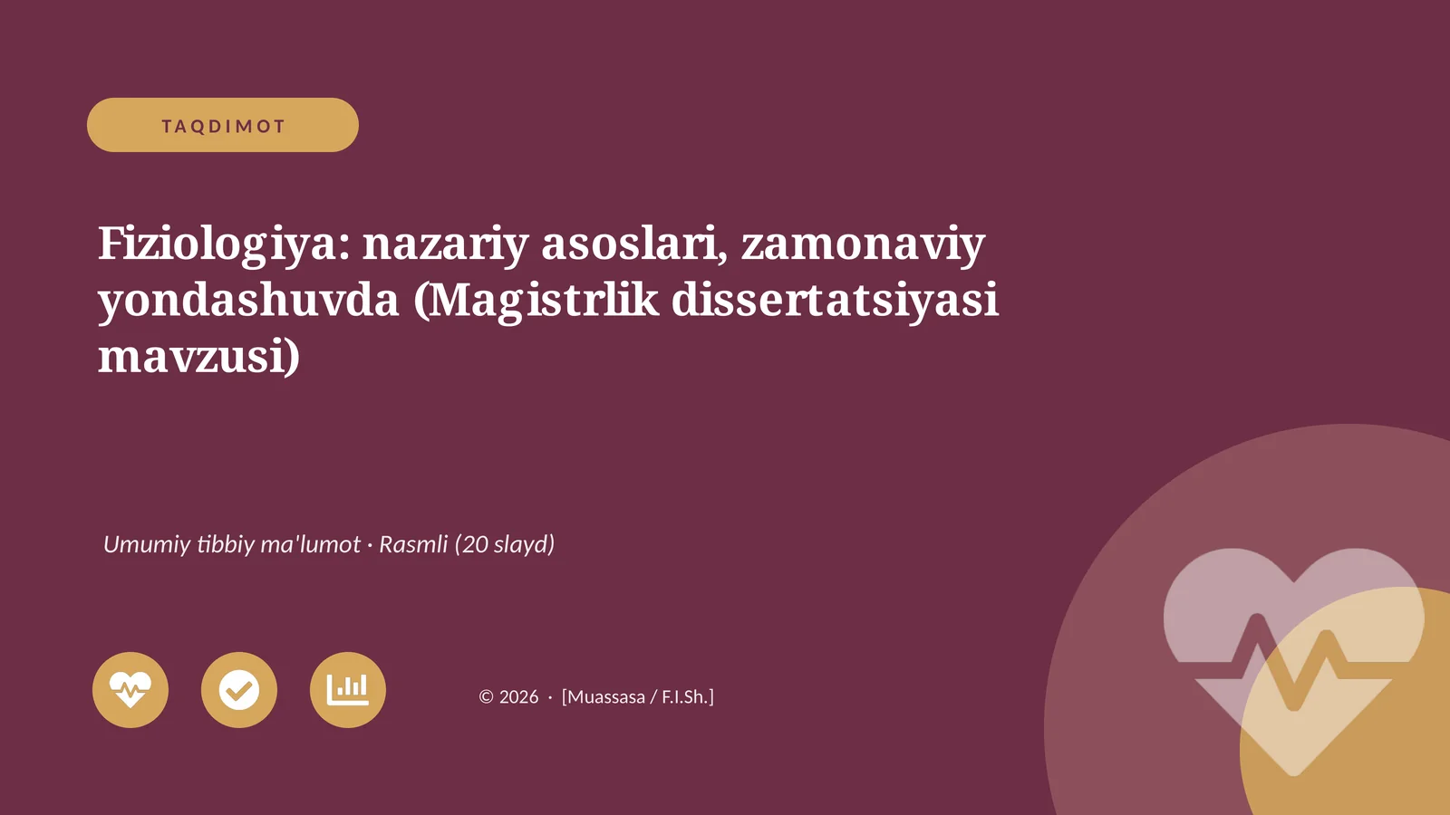 Fiziologiya: nazariy asoslari, zamonaviy yondashuvda (Magistrlik dissertatsiyasi mavzusi)