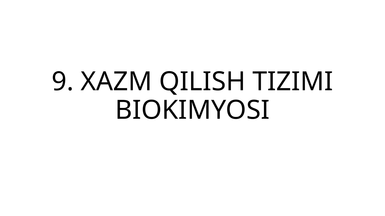 XAZM QILISH TIZIMI BIOKIMYOSI
