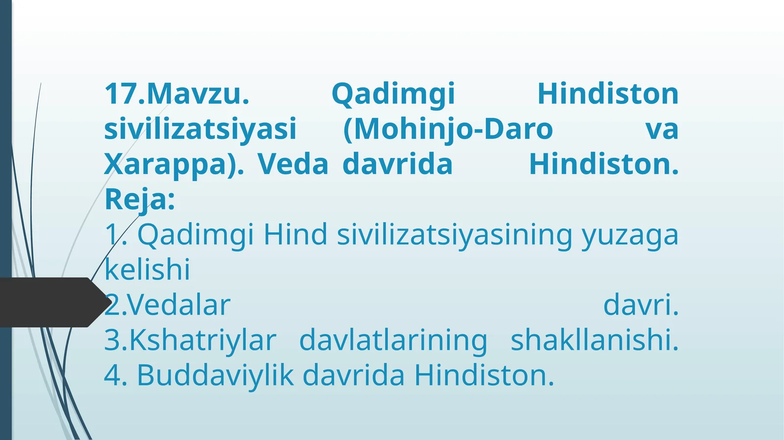 Qadimgi Hindiston sivilizatsiyasi (Mohinjo-Darova Xarappa)