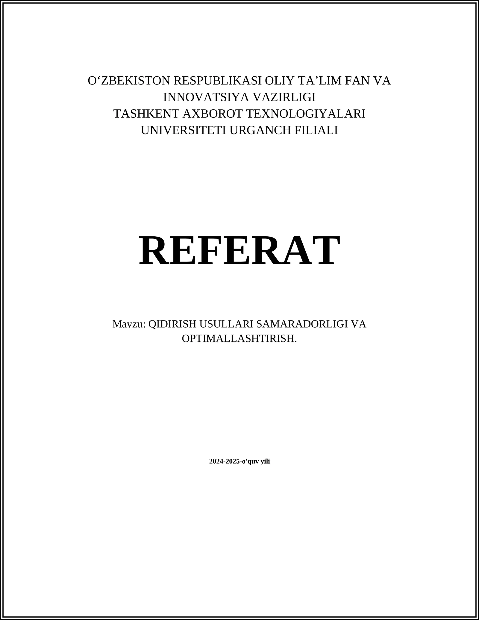 QIDIRISH USULLARI SAMARADORLIGI VA OPTIMALLASHTIRISH