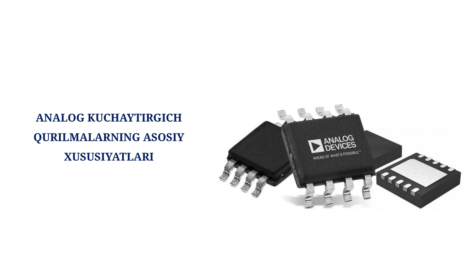 ANALOG KUCHAYTIRGICH QURILMALARNING ASOSIY XUSUSIYATLARI