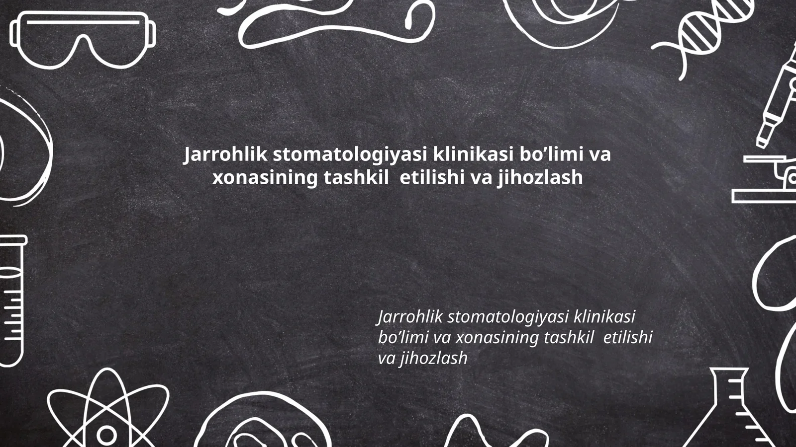 Jarrohlik stomatologiyasi klinikasi bo’limi va xonasining tashkil etilishi va jihozlash