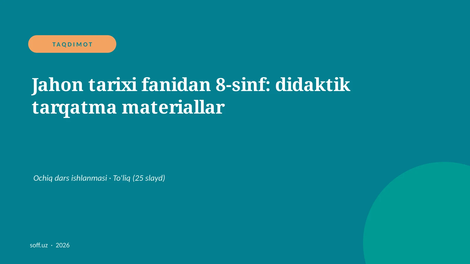 Jahon tarixi fanidan 8-sinf: didaktik tarqatma materiallar