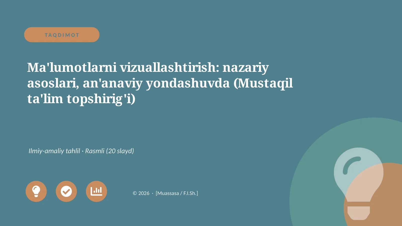 Ma'lumotlarni vizuallashtirish: nazariy asoslari, an'anaviy yondashuvda (Mustaqil ta'lim topshirig'i)