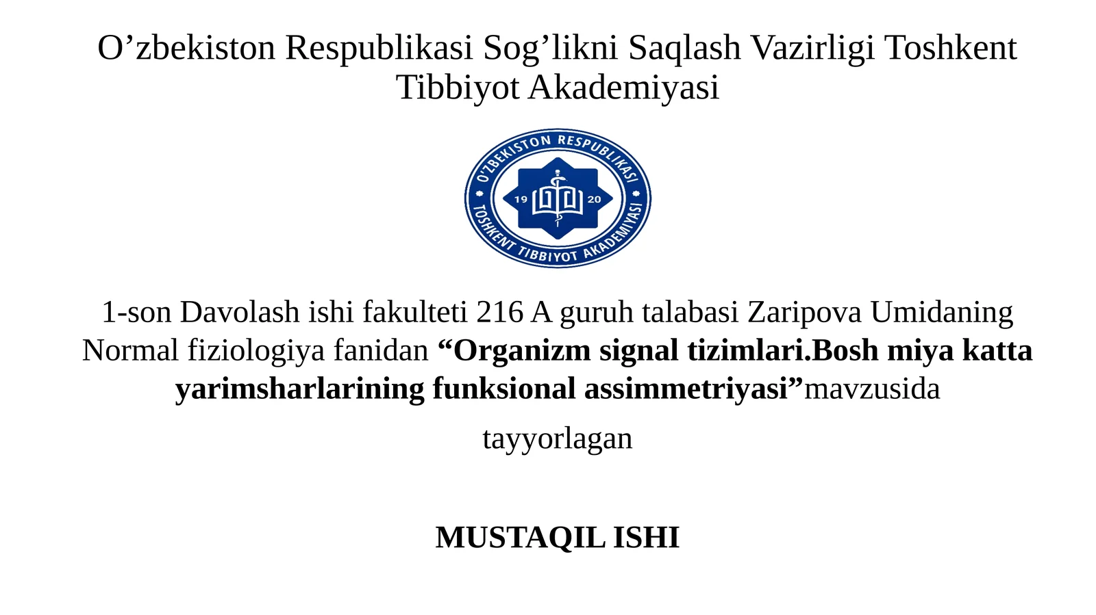 Organizm signal tizimlari. Boshmiyak attayorim sharlarining funksional assimmetriyasi