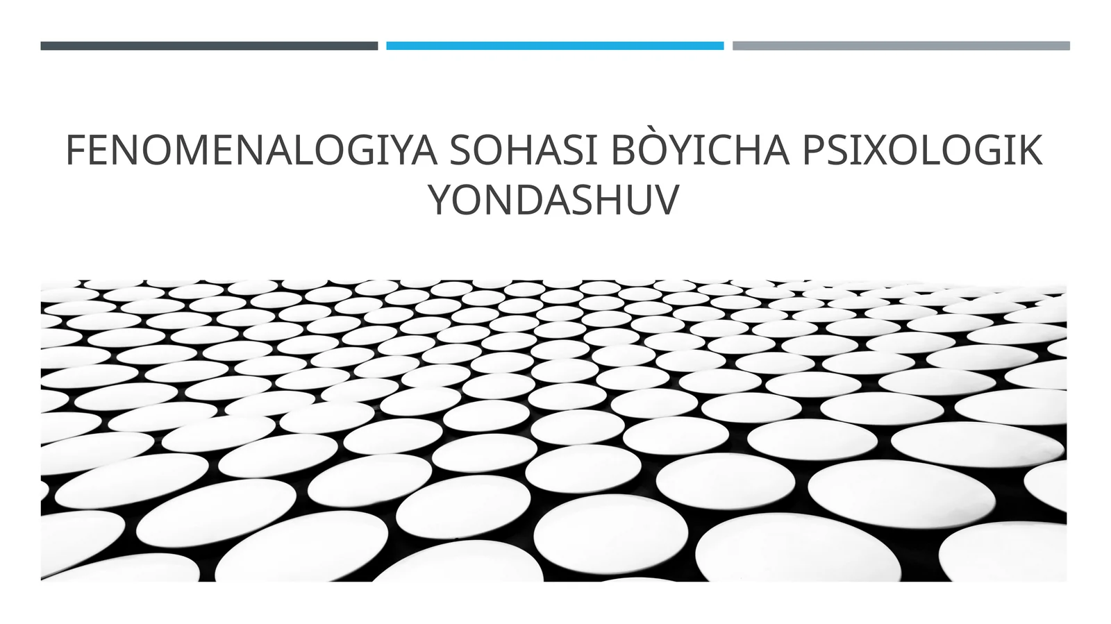 FENOMENALOGIYA SOHASI BÒYICHA PSIXOLOGIK YONDASHUV