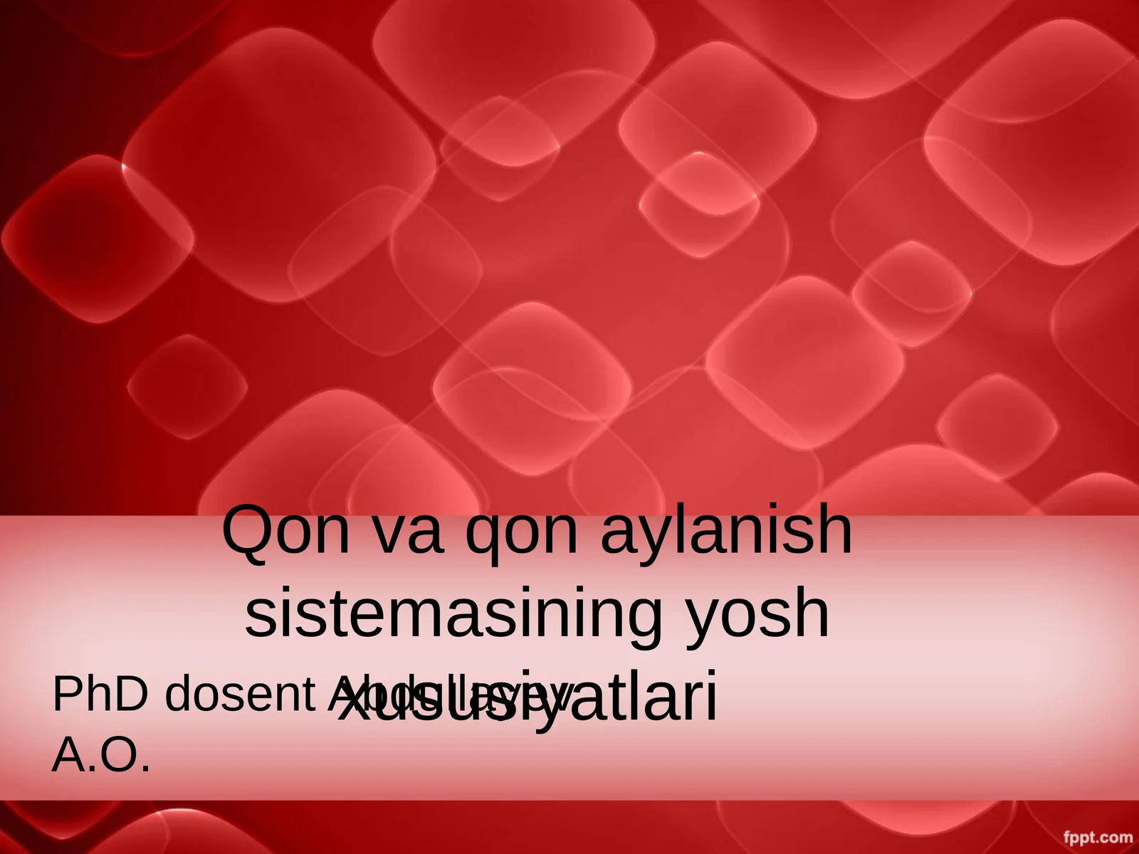 Qon va qon aylanish sistemasining yosh xususiyatlari