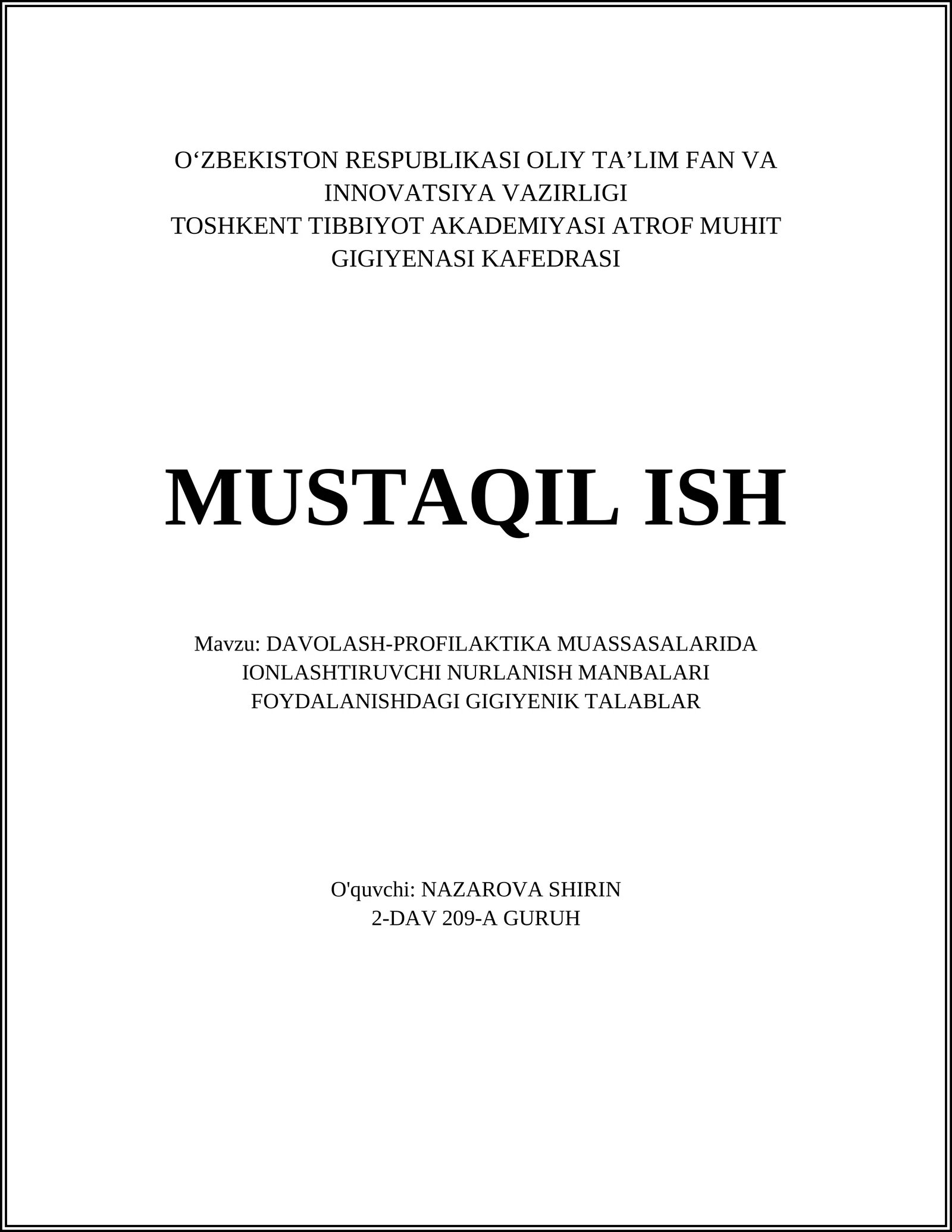 DAVOLASH-PROFILAKTIKA MUASSASALARIDA IONLASHTIRUVCHI NURLANISH MANBALARI FOYDALANISHDAGI GIGIYENIK TALABLAR