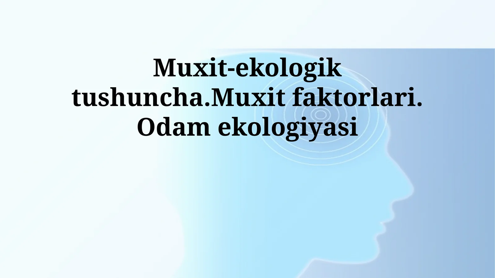 Muxit-ekologik tushuncha