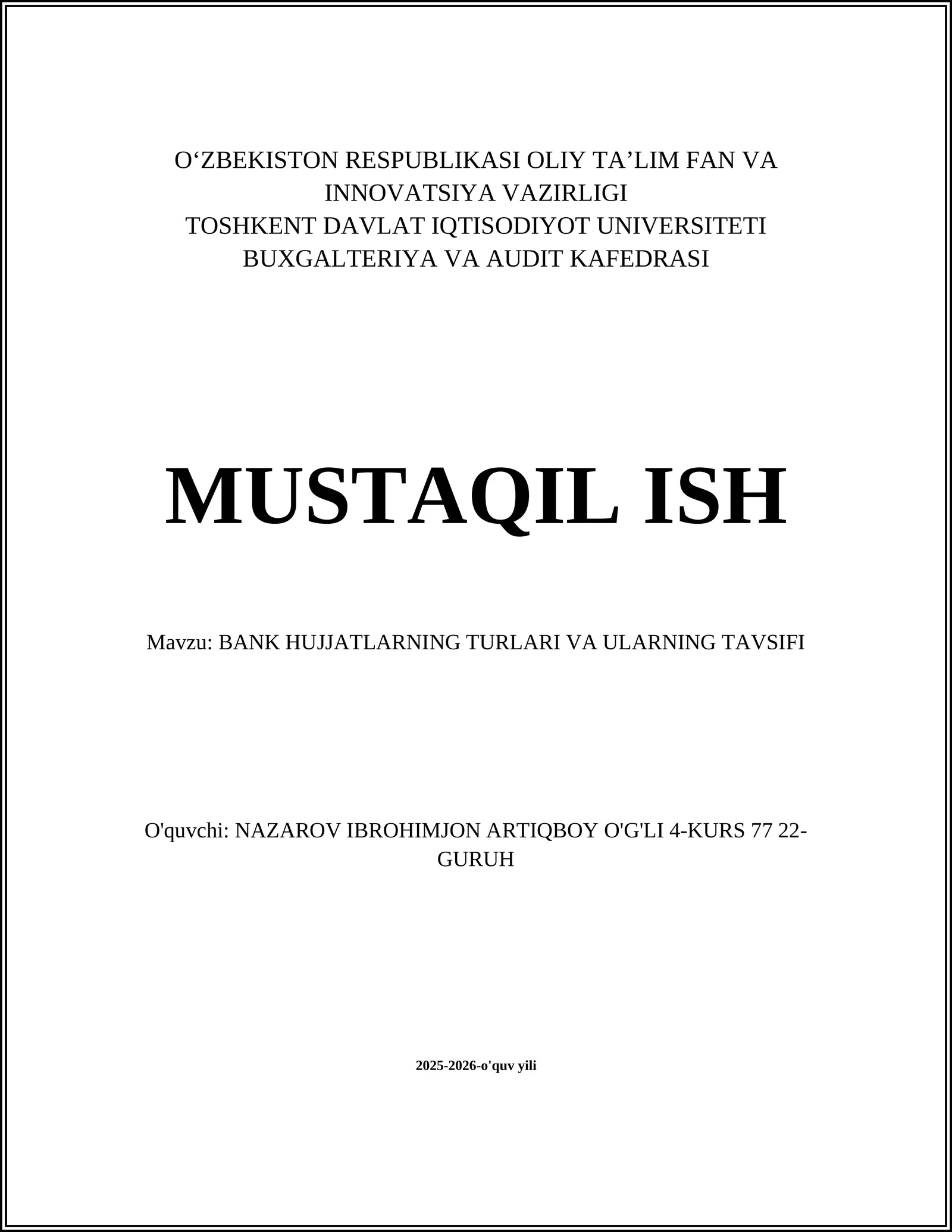BANK HUJJATLARNING TURLARI VA ULARNING TAVSIFI