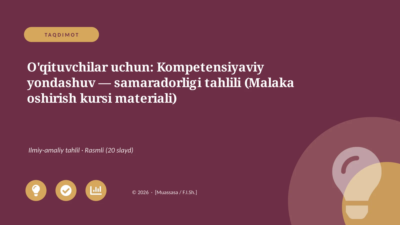 O'qituvchilar uchun: Kompetensiyaviy yondashuv — samaradorligi tahlili (Malaka oshirish kursi materiali)