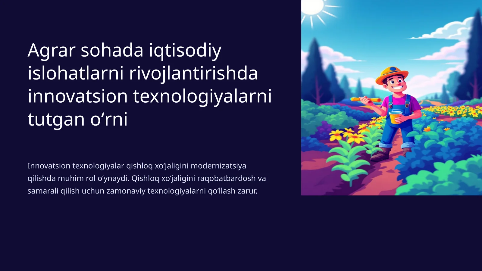 Agrar sohada iqtisodiy islohatlarni rivojlantirishda innovatsion texnologiyalarni tutgan oʻrni