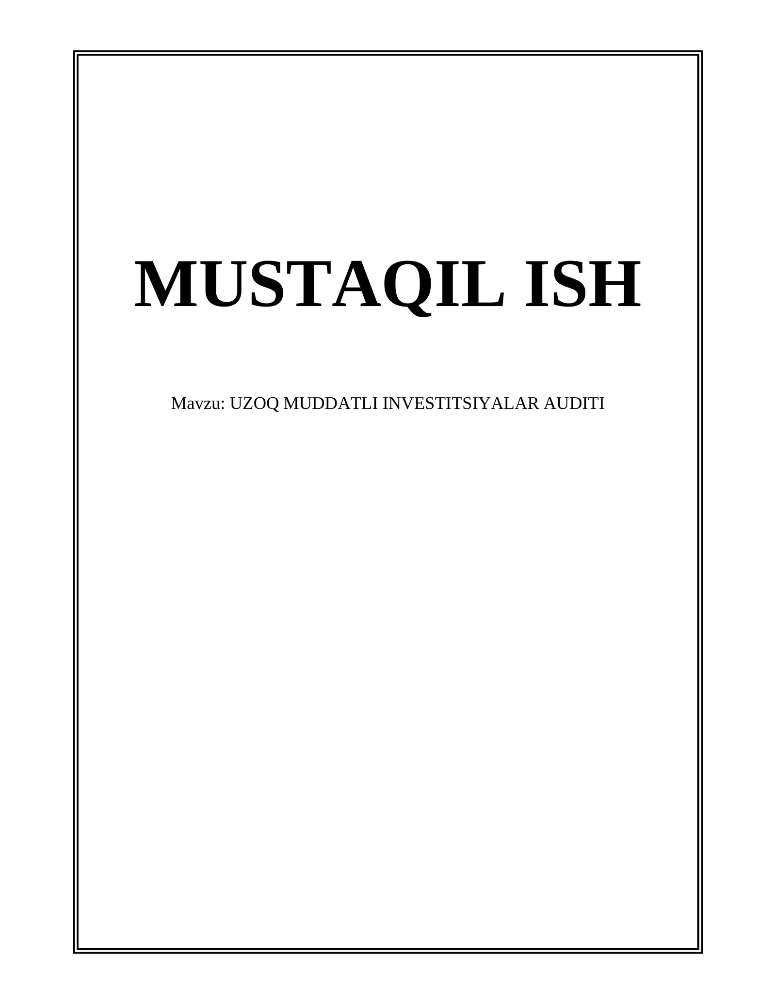 UZOQ MUDDATLI INVESTITSIYALAR AUDITI