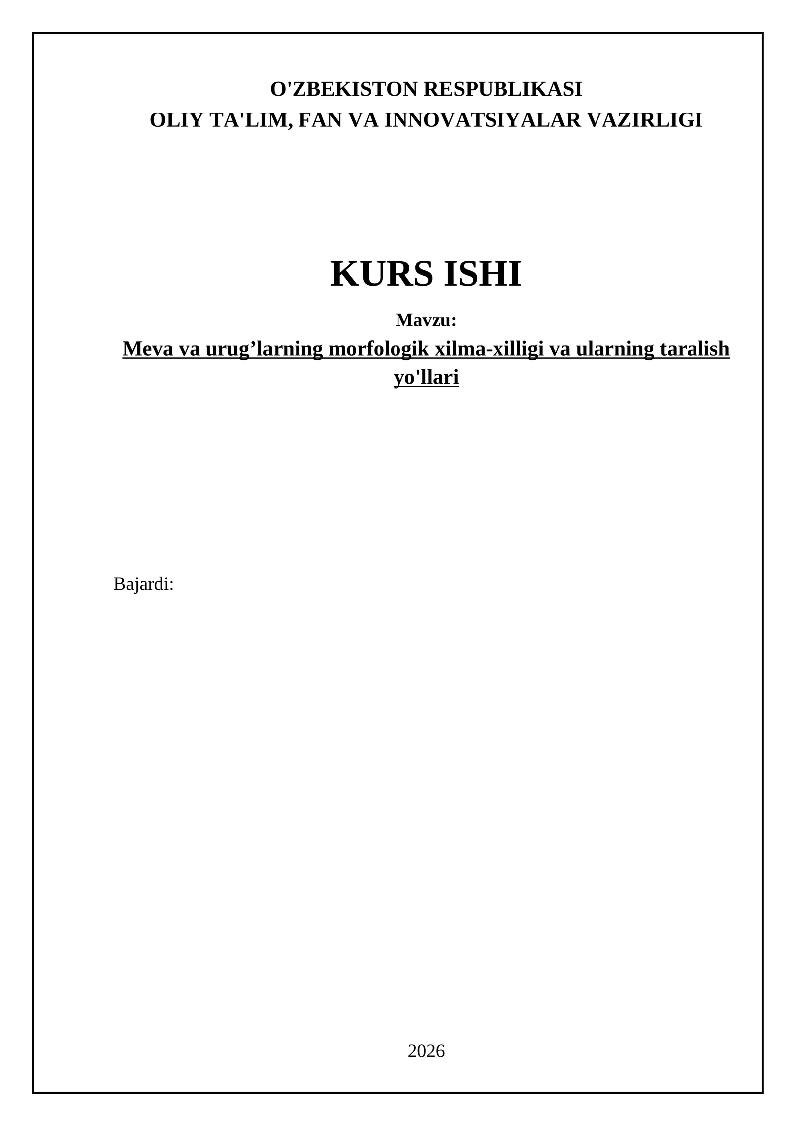 Meva va urug’larning morfologik xilma-xilligi va ularning taralish yo'llari
