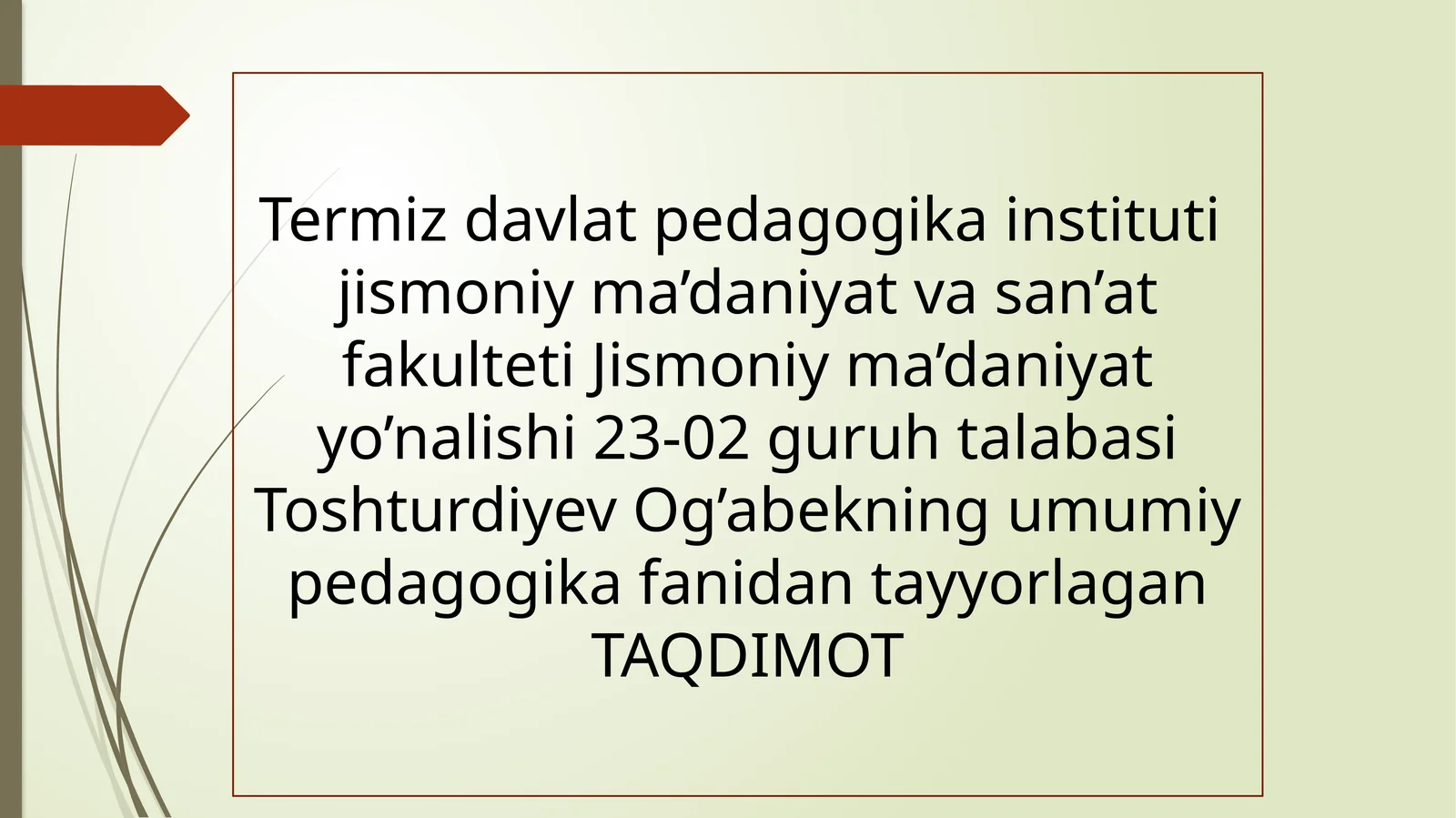 O'qituvchi faoliyatida muloqot madaniyati va psixologiyasi