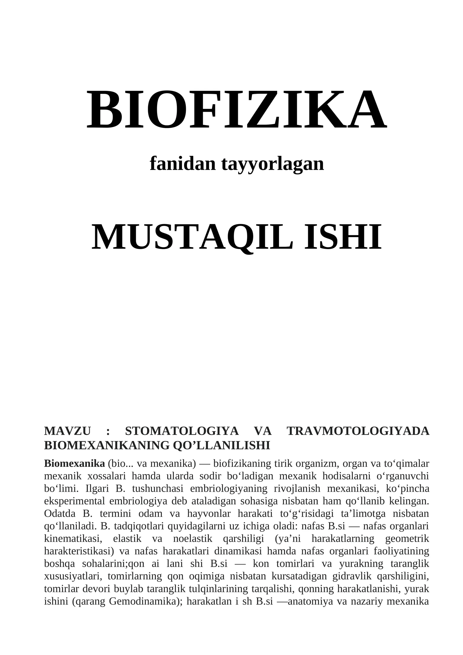 STOMATOLOGIYA VA TRAVMOTOLOGIYADA BIOMEXANIKANING QO’LLANILISHI
