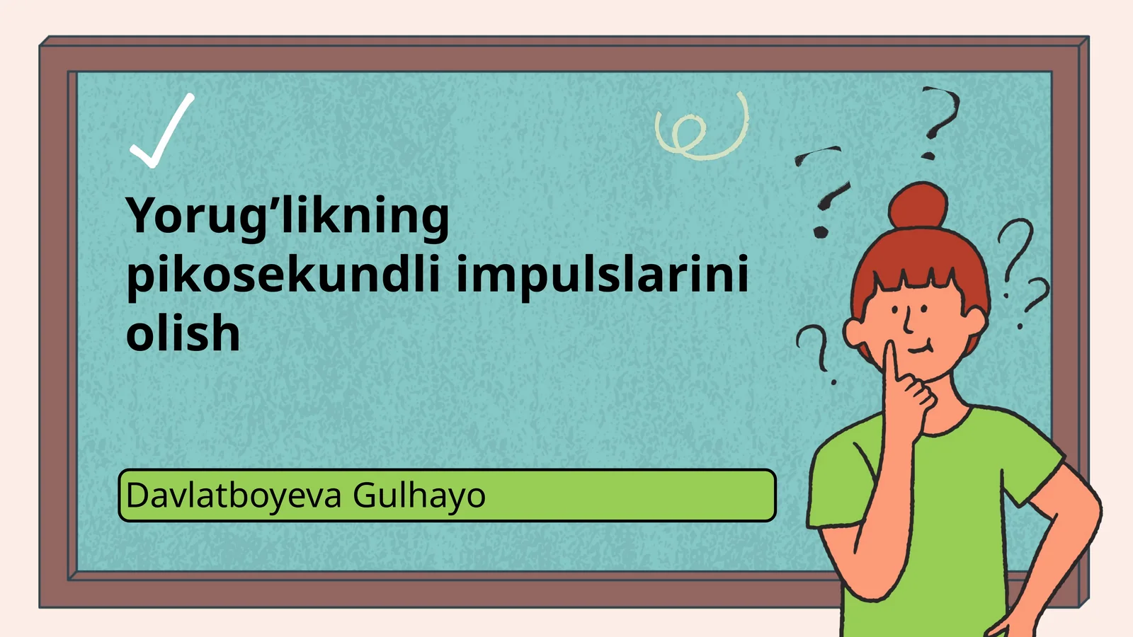 Yorug’likning pikosekundli impulslarini olish