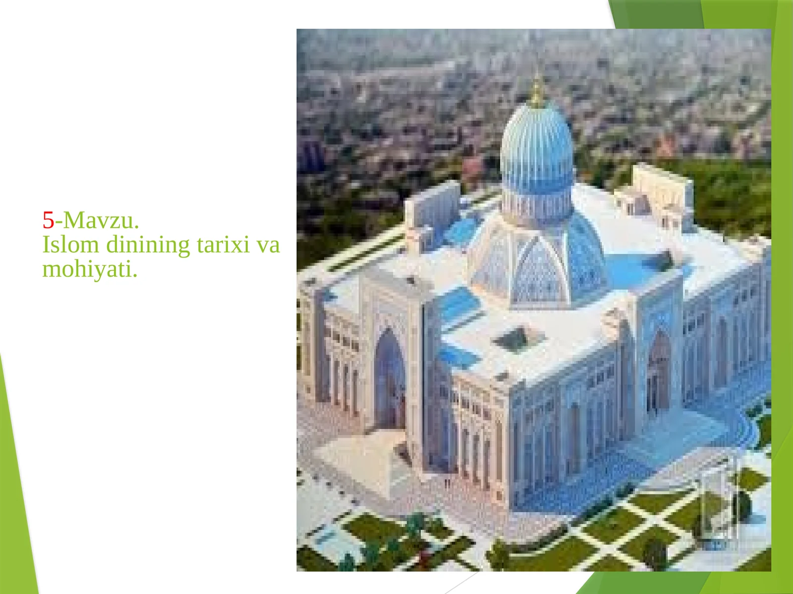 5-Mavzu.Islomdininingtarixivamohiyati