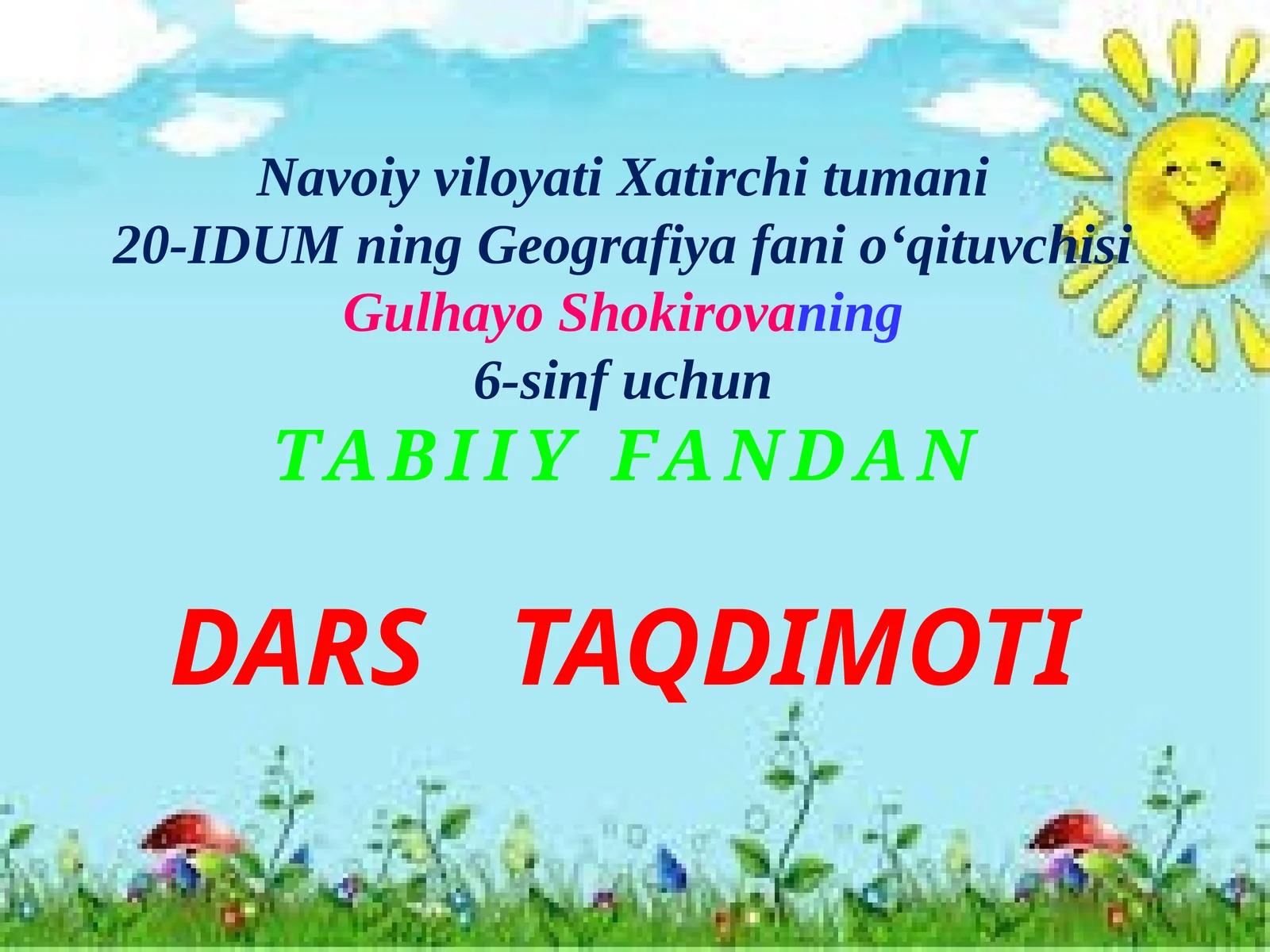 6-sinf Tabiiy fandan Tirik organizm - yaxlit sistema dars taqdimoti