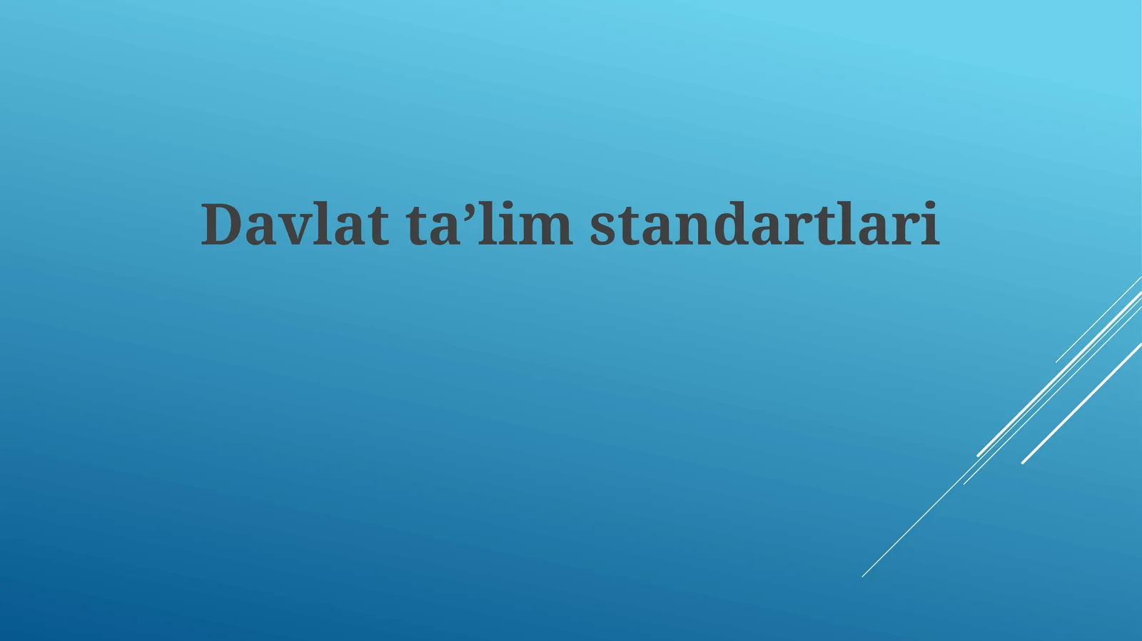 Davlat Ta'lim Standartlarini Belgilash