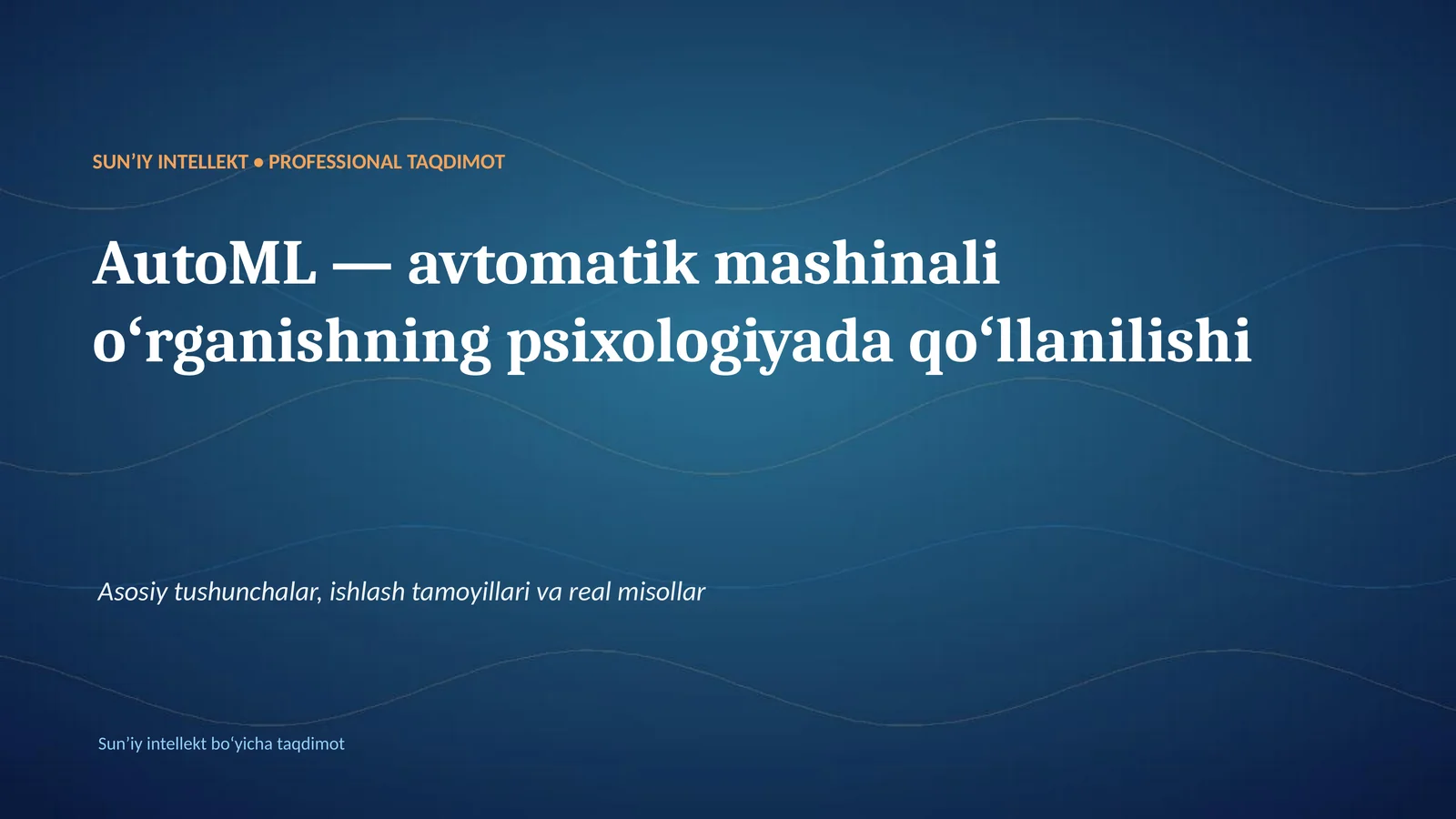 SUNʼIY INTELLEKT • PROFESSIONAL TAQDIMOT