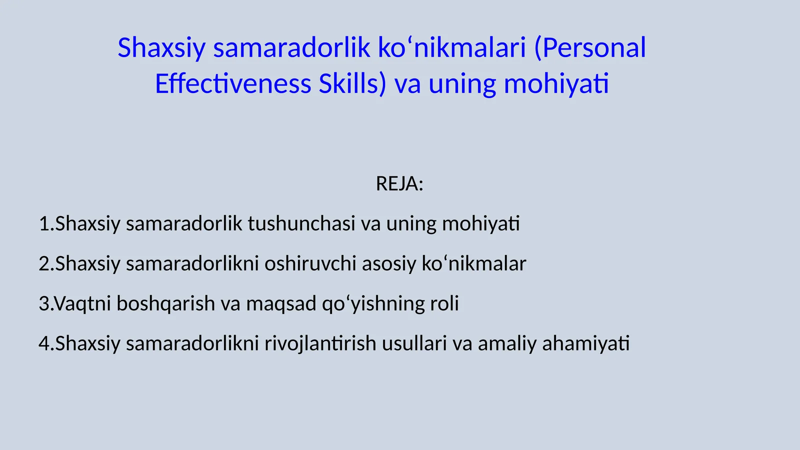 Shaxsiy samaradorlik ko‘nikmalari (Personal Effectiveness Skills) va uning mohiyati