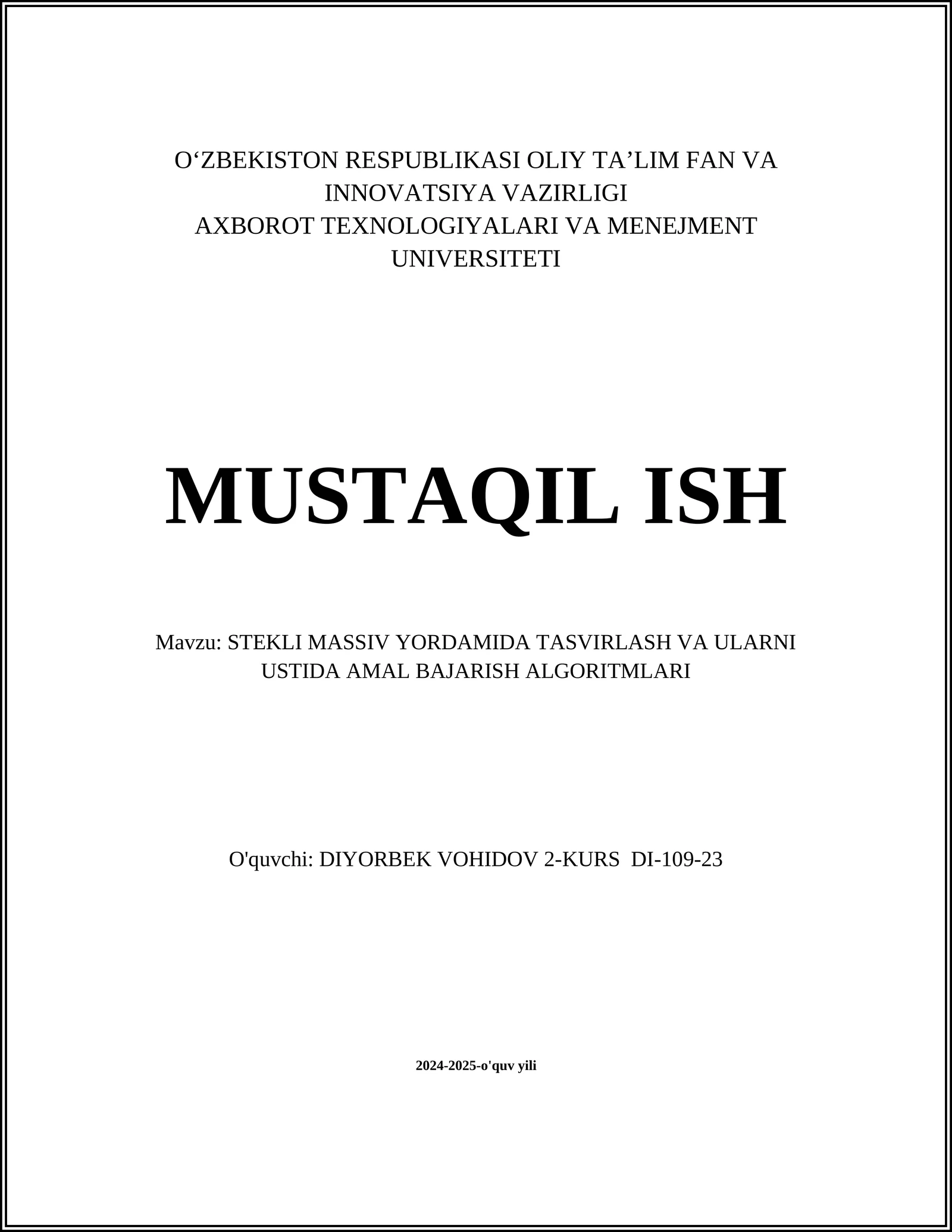STEKLI MASSIV YORDAMIDA TASVIRLASH VA ULARNI USTIDA AMAL BAJARISH ALGORITMLARI