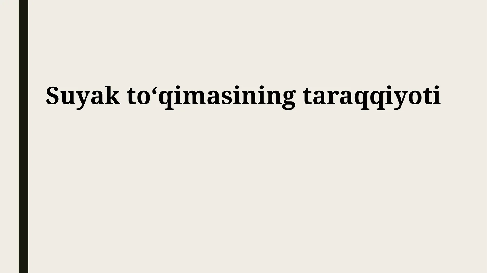 Suyak toʻqimasining taraqqiyoti