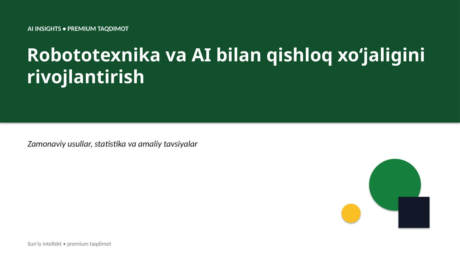 Robototexnika va AI bilan qishloq xoʻjaligini rivojlantirish