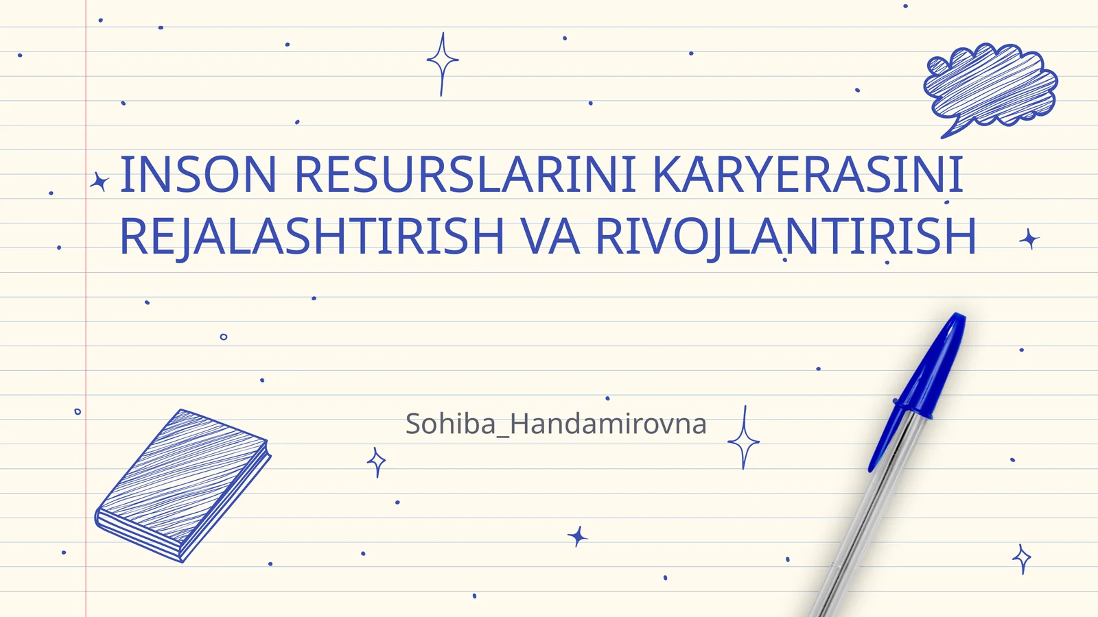 INSON RESURSLARINI KARYERASINIREJALASHTIRISH VA RIVOJLANTIRISH