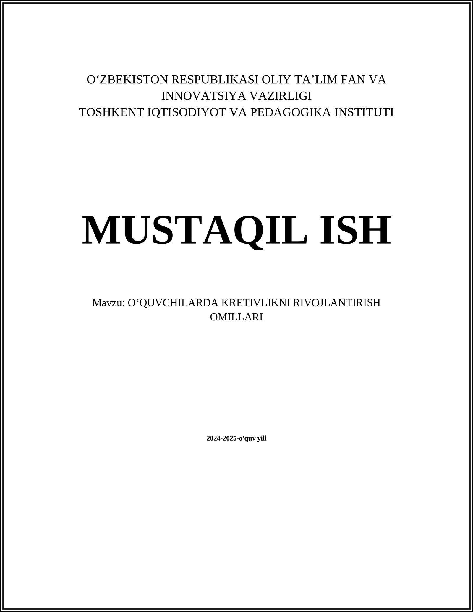 OʻQUVCHILARDA KRETIVLIKNI RIVOJLANTIRISH OMILLARI
