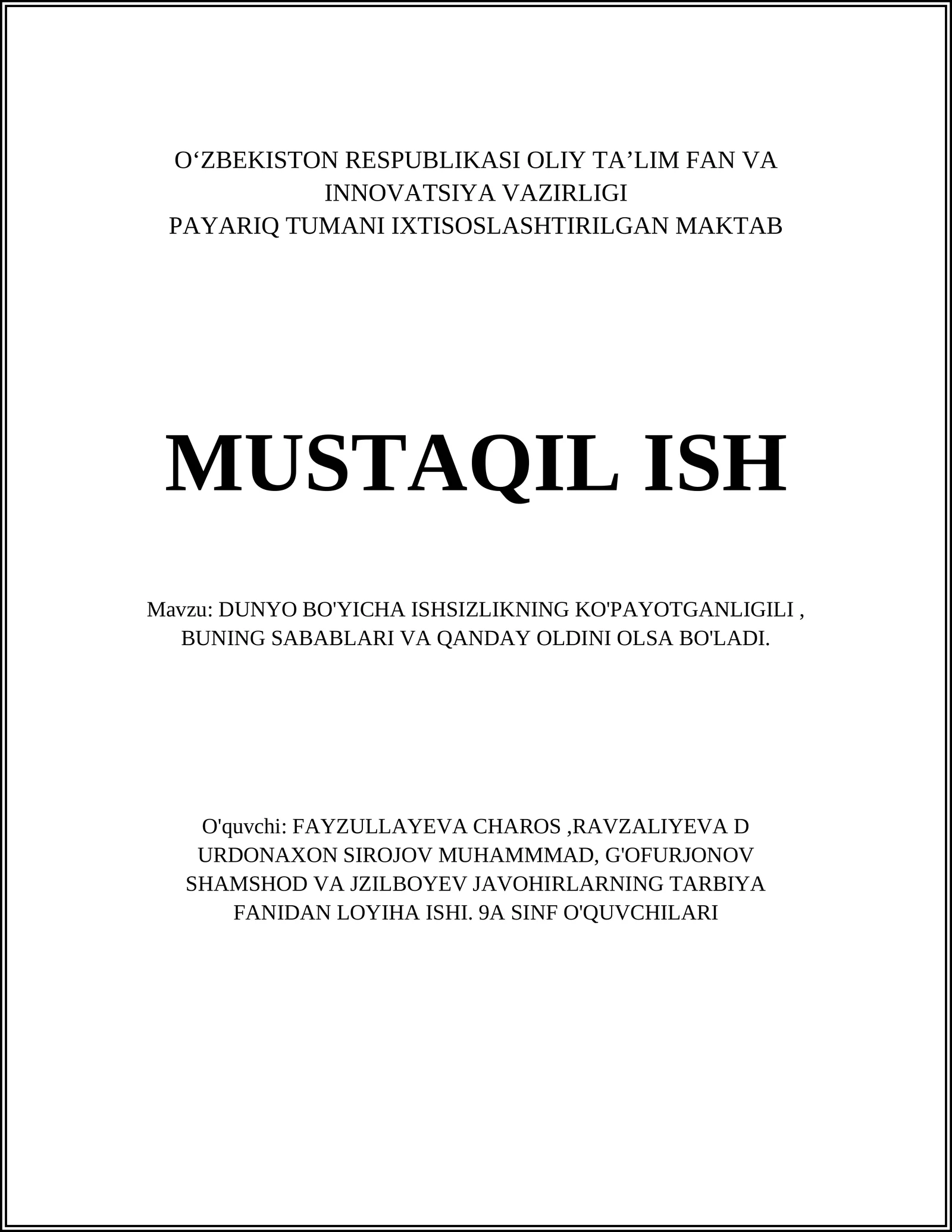 DUNYO BO'YICHA ISHSIZLIKNING KO'PAYOTGANLIGILI