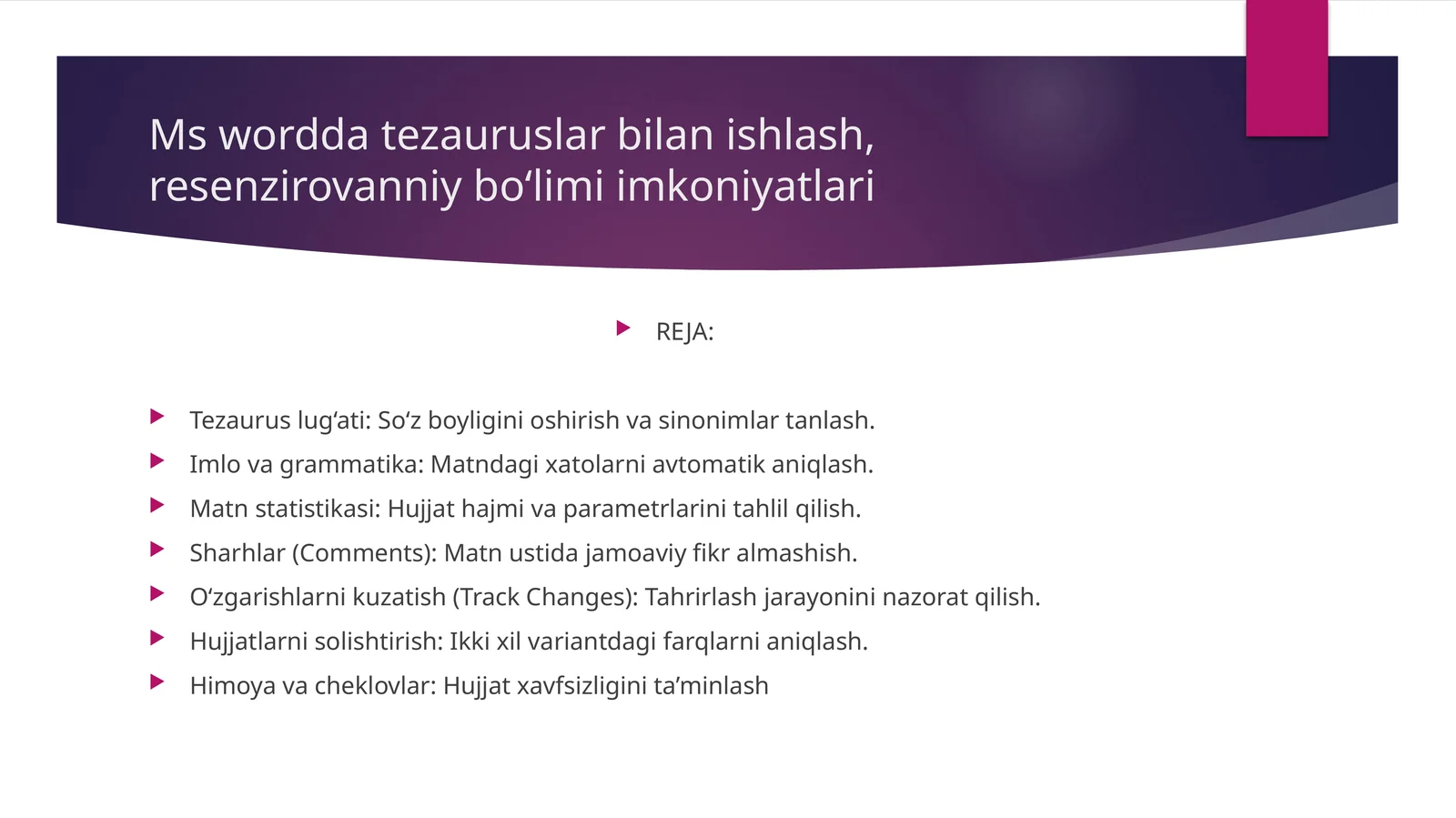 Msworddatezauruslarbilanishlash,resenzirovanniyboʻlimiimkoniyatlari