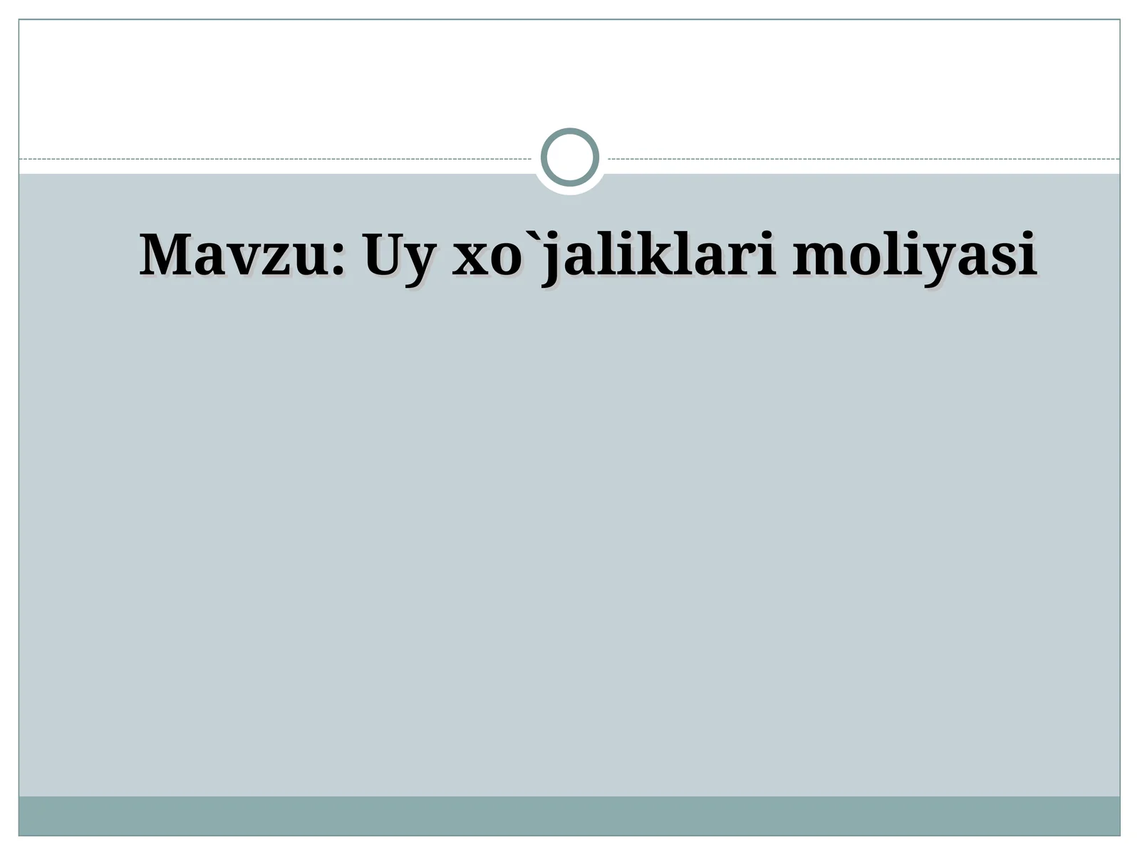 Uy xo`jaliklari moliyasi