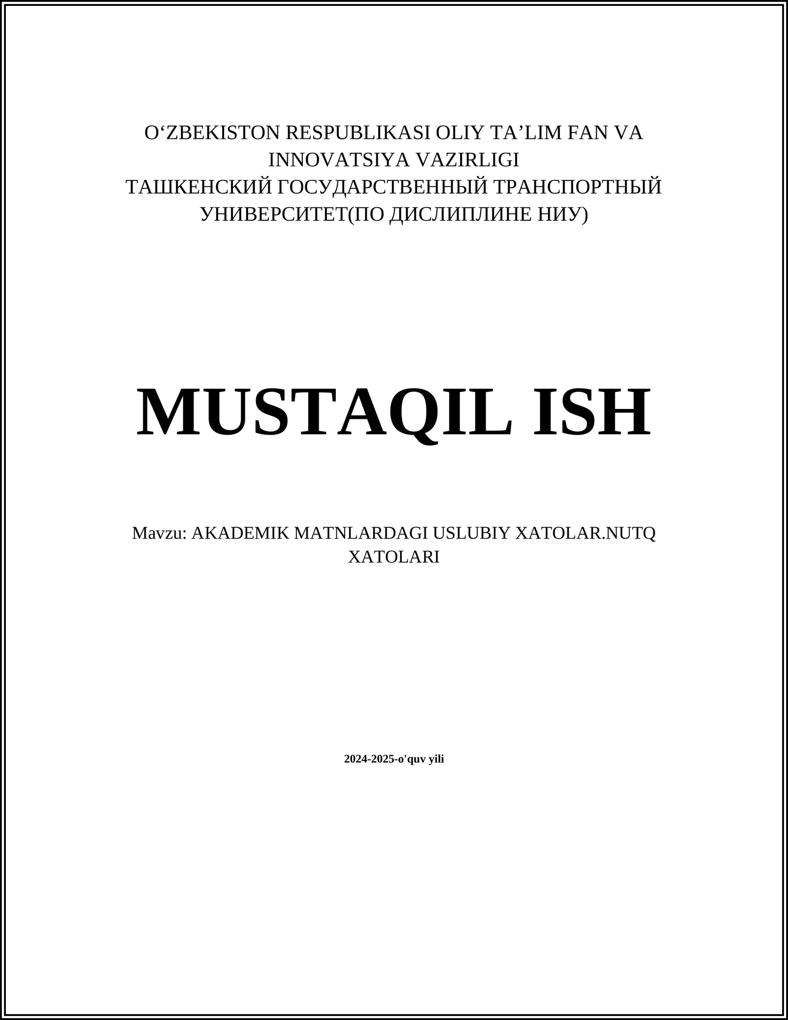 AKADEMIK MATNLARDAGI USLUBIY XATOLAR. NUTQ XATOLARI