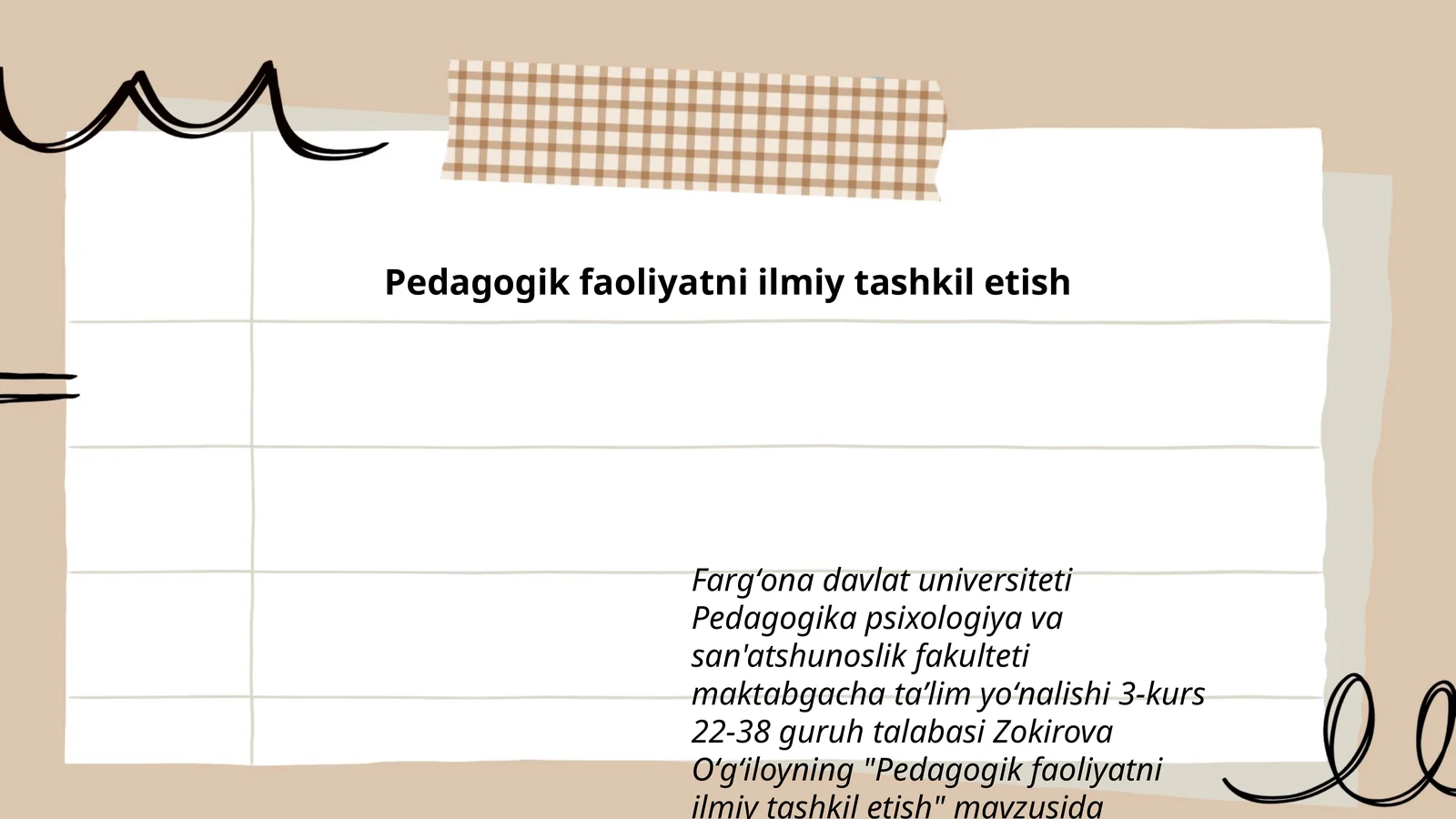 Pedagogik faoliyatni ilmiy tashkil etish