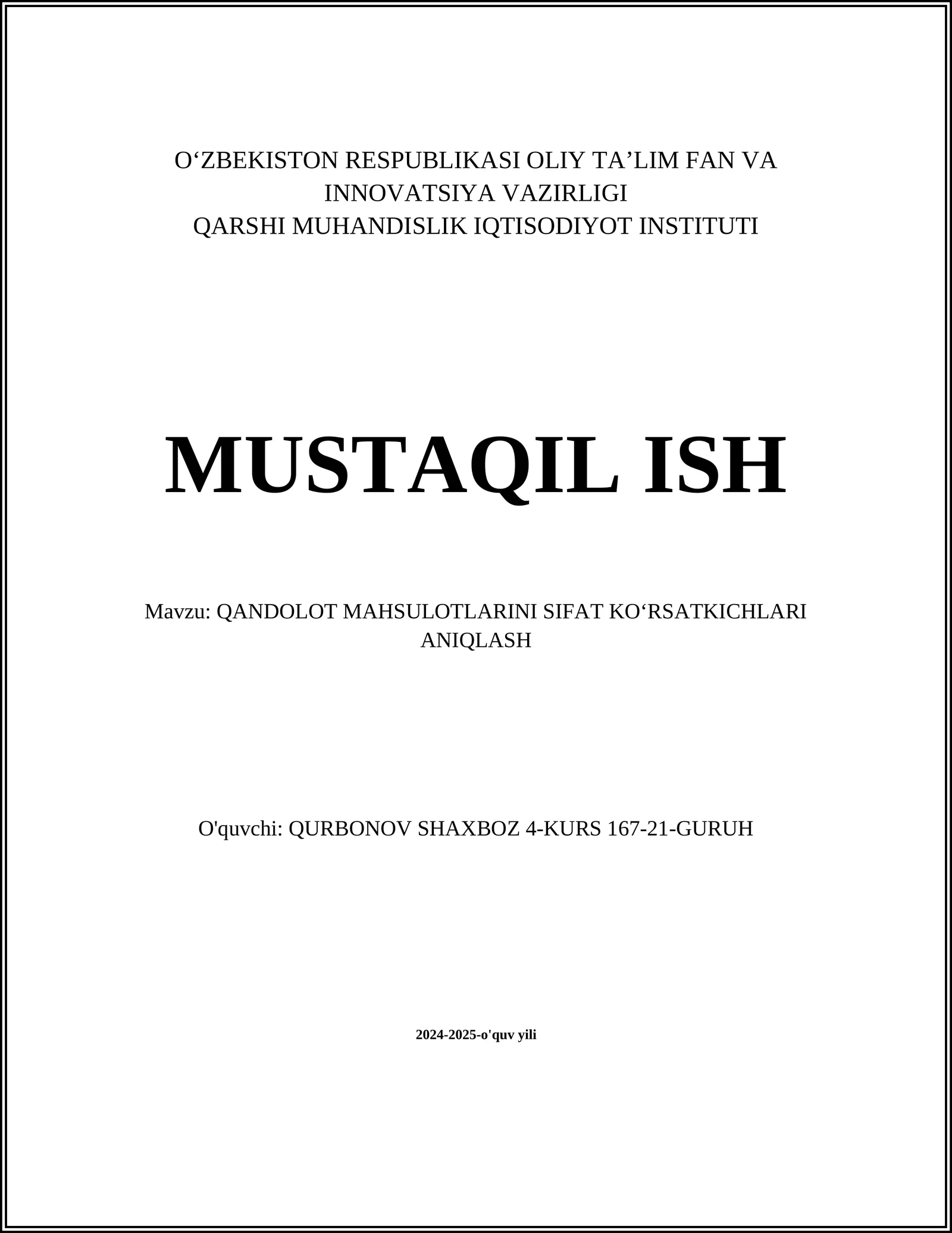 QANDOLOT MAHSULOTLARINI SIFAT KOʻRSATKICHLARI ANIQLASH