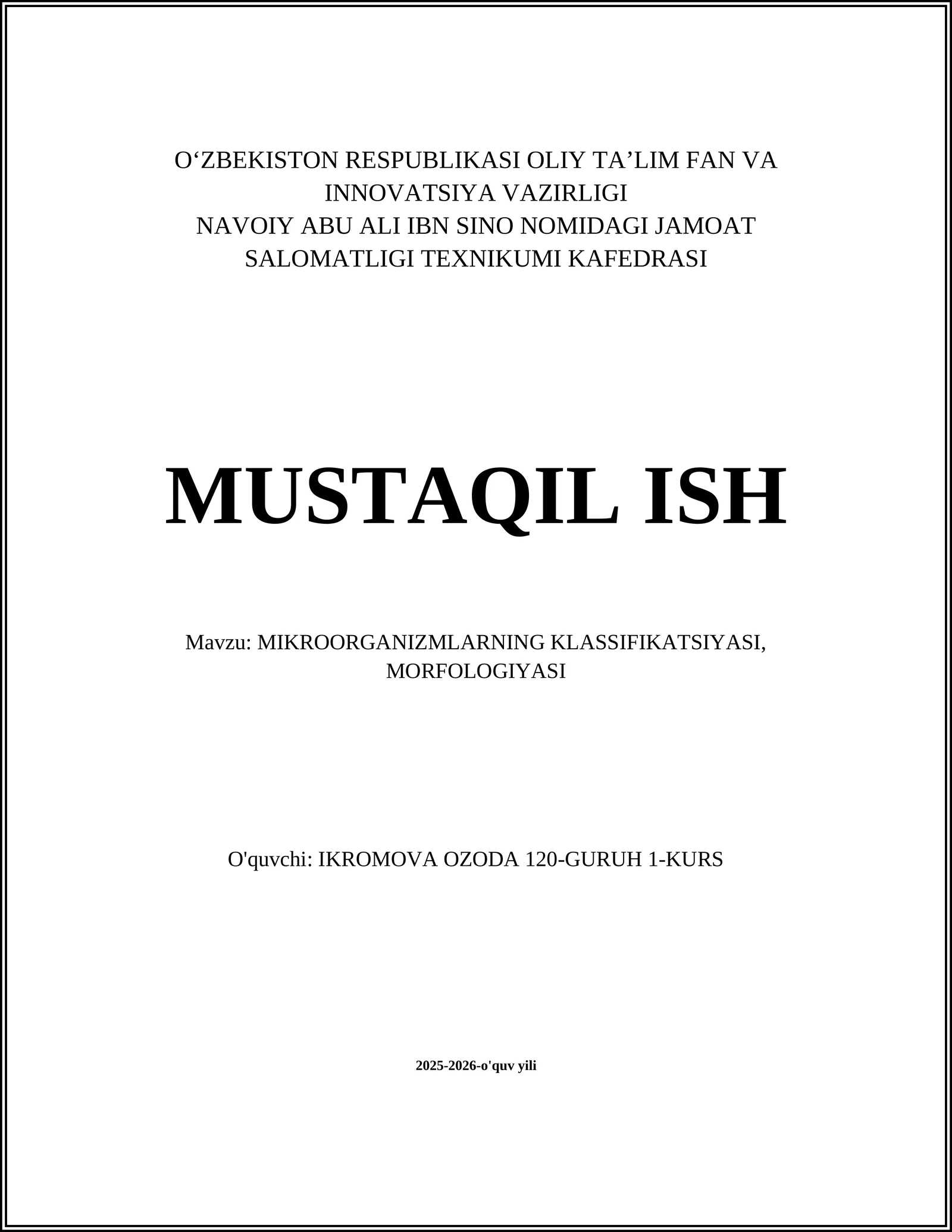 MIKROORGANIZMLARNING KLASSIFIKATSIYASI, MORFOLOGIYASI