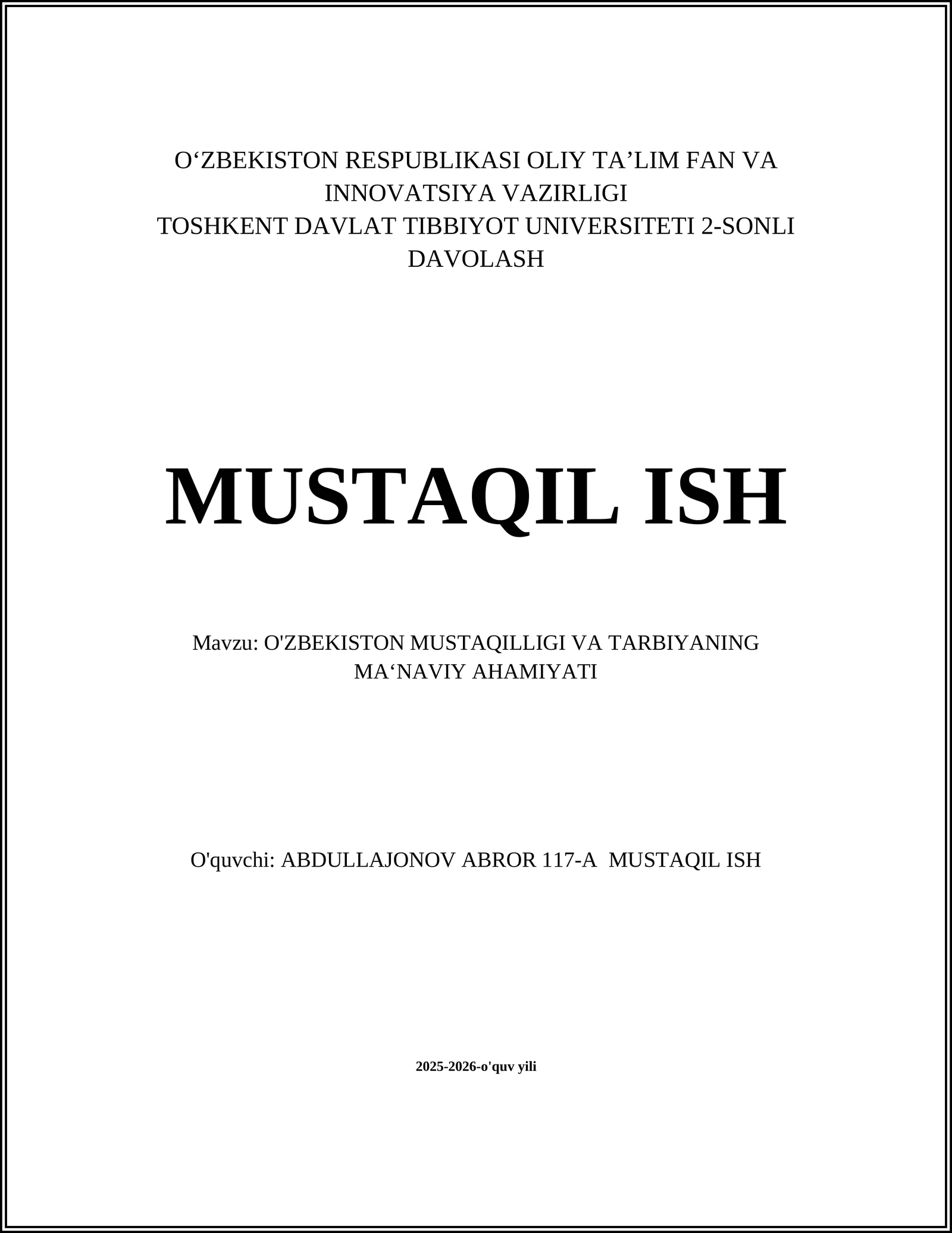 O'ZBEKISTON MUSTAQILLIGI VA TARBIYANING MA‘NAVIY AHAMIYATI