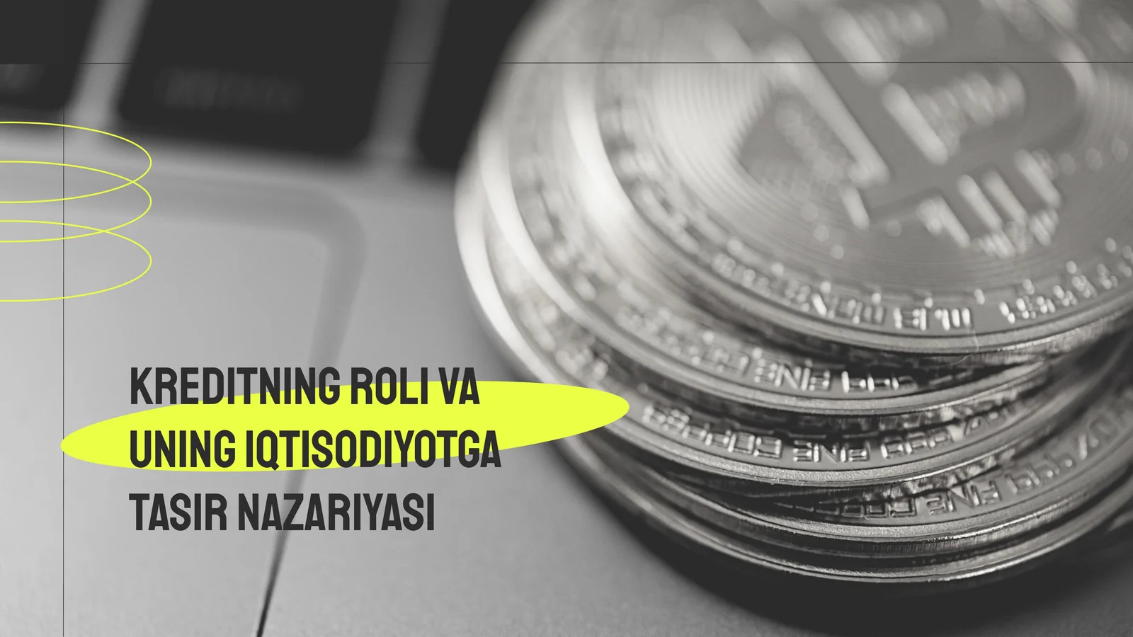Kreditning iqtisodiyotga tasiri