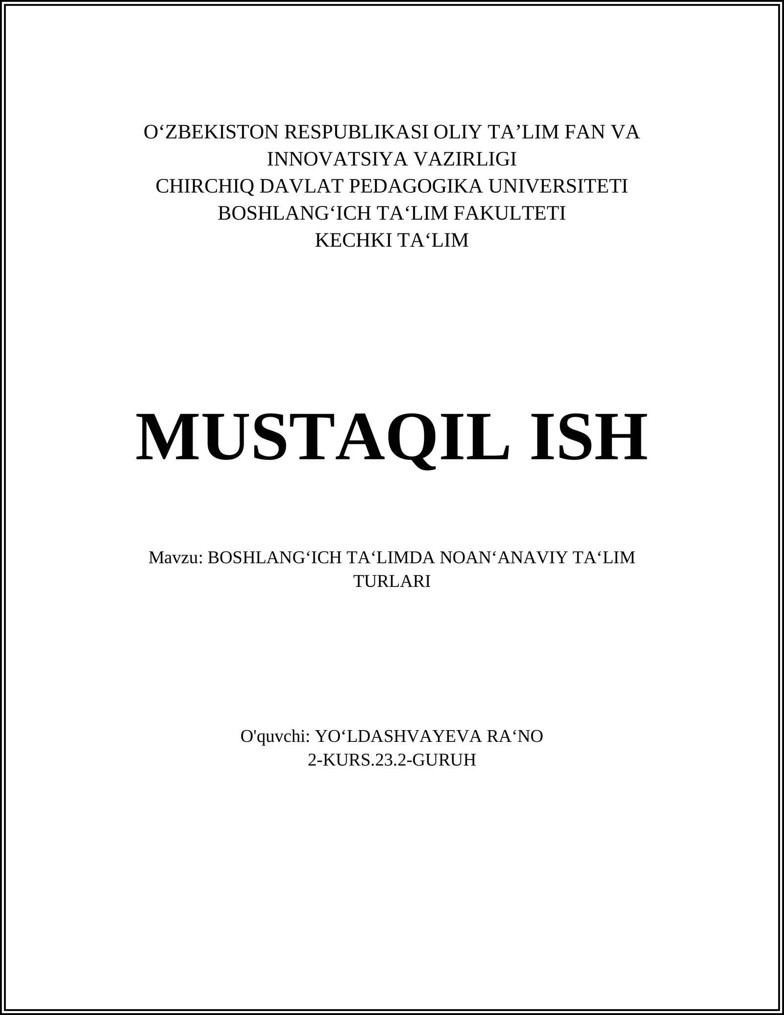 NOAN‘ANAVIY TA‘LIM TURLARI