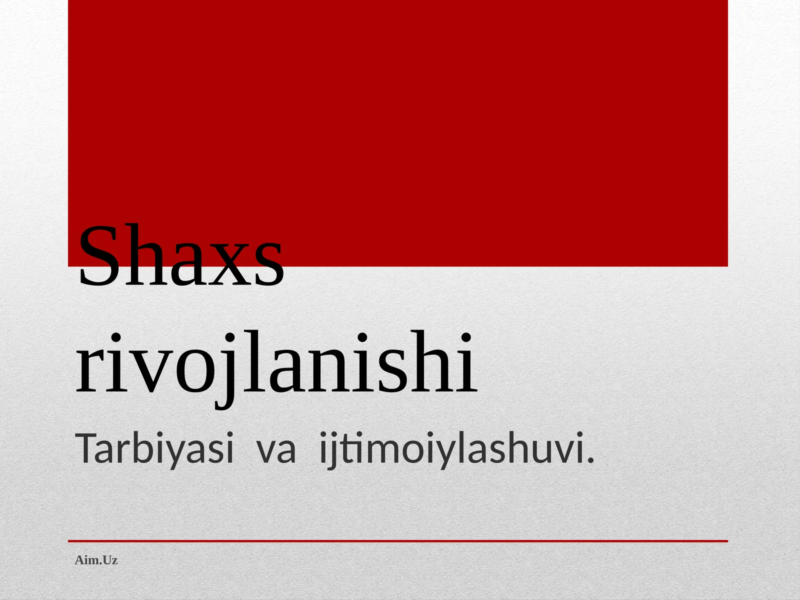Shaxs rivojlanishi