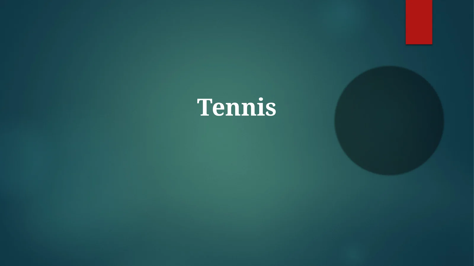 Tennis